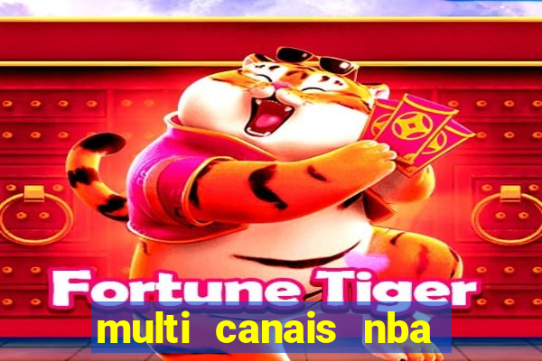 multi canais nba ao vivo